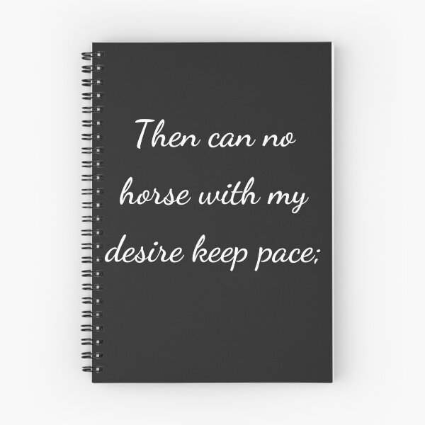 Item preview, "Then can no horse with my desire keep pace;" - handwriting white designed and sold by ariksworld.
