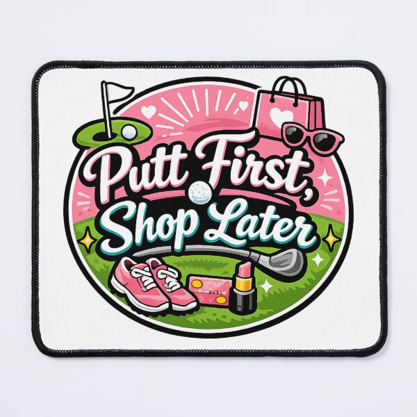 Item preview, Putt First, Shop Later - Ball markers for women golfers designed and sold by DPBTees70.