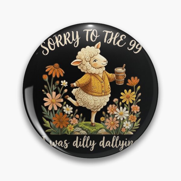 Item preview, Sorry To The 99 I Was Dilly Dallying Cute Sheep Coffee Art designed and sold by haitrieuic96.