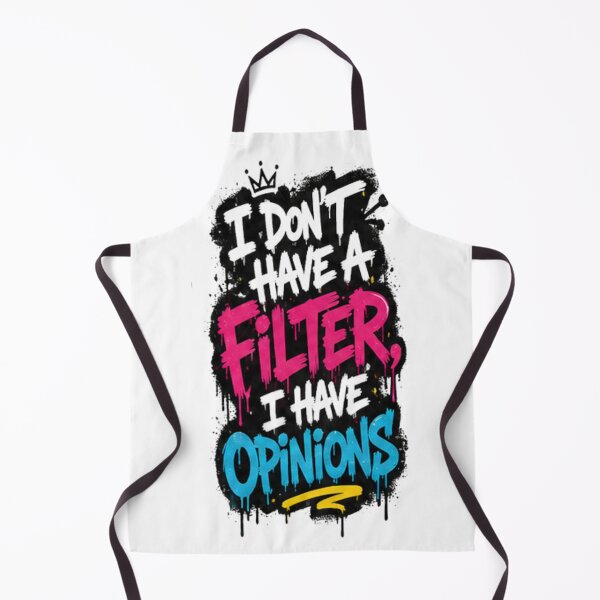 Item preview, I Don't Have A Filter I Have Opinions Vintage Graffiti designed and sold by PACS0011.