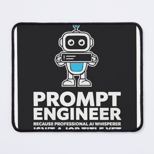 Item preview, Prompt Engineer Professional AI Whisperer Robot designed and sold by Bianca Oltean.