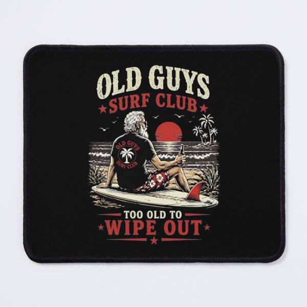 Item preview, Old Guys Surf Club Too Old To Wipe Out Vintage Surfer designed and sold by haitrieuic96.