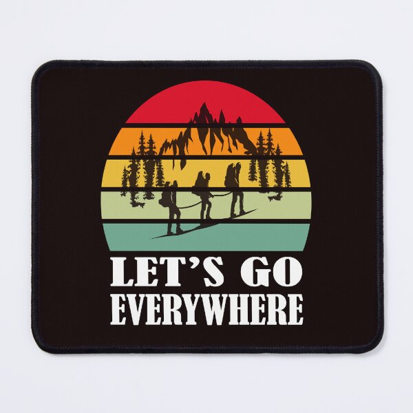 Item preview, Let's Go Everywhere designed and sold by EVANSTAGE.