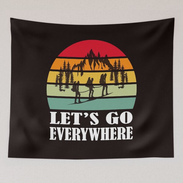 Item preview, Let's Go Everywhere designed and sold by EVANSTAGE.