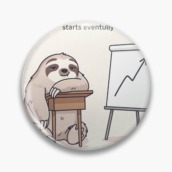 Item preview, Sloth Productivity Seminar Starts Eventually Funny Poster designed and sold by PictorialWhimsy.