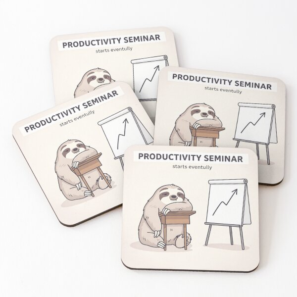 Item preview, Sloth Productivity Seminar Starts Eventually Funny Poster designed and sold by PictorialWhimsy.