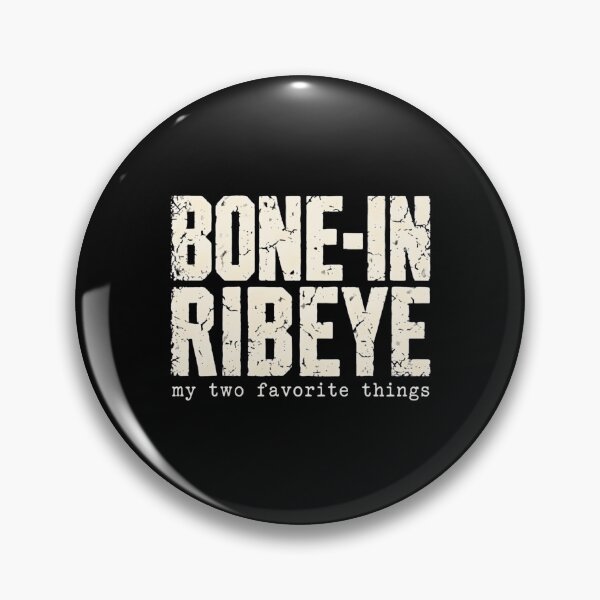 Item preview, Bone-In Ribeye My Two Favorite Things Vintage BBQ Steak Lover designed and sold by haitrieuic96.