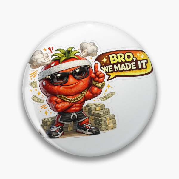 Item preview, Bro We Made It Funny Tomato Hustle Meme Gift designed and sold by Bhinfy.