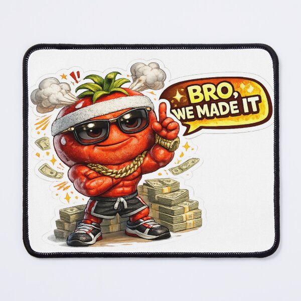 Item preview, Bro We Made It Funny Tomato Hustle Meme Gift designed and sold by Bhinfy.
