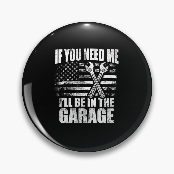 Item preview, If You Need Me Ill Be In The Garage Funny Mechanic Dad Gift designed and sold by msaloyach.