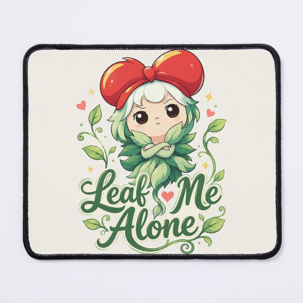 Item preview, Leaf Me Alone - Funny Cute Kawaii Plant Girl designed and sold by BlackSector77.
