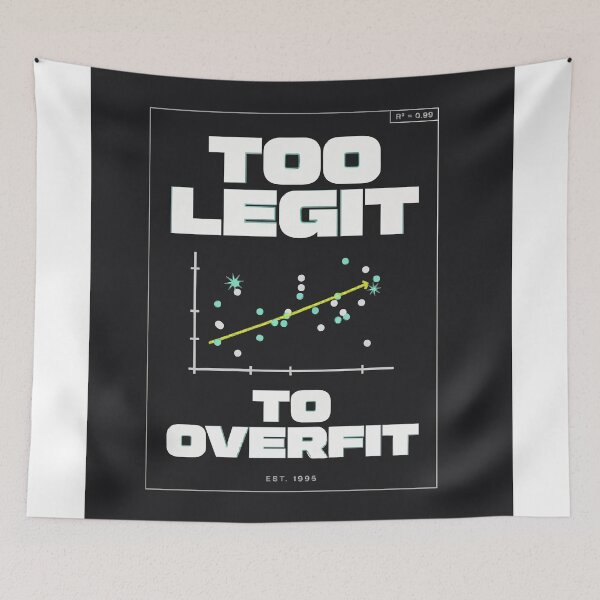 Item preview, Too Legit To Overfit Data Science Humor designed and sold by Bianca Oltean.