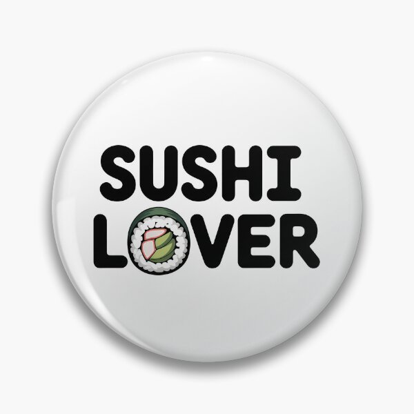 Item preview, Sushi Lover Quote designed and sold by KD Merch.