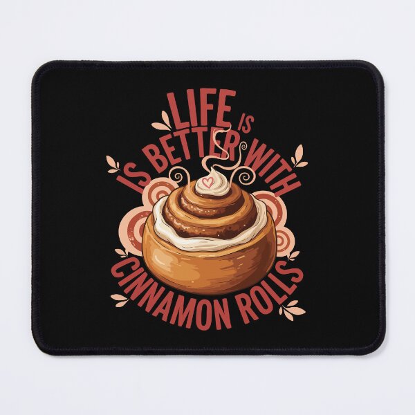 Item preview, Breakfast Life Is Better With Cinnamon Rolls designed and sold by LuminOrb.