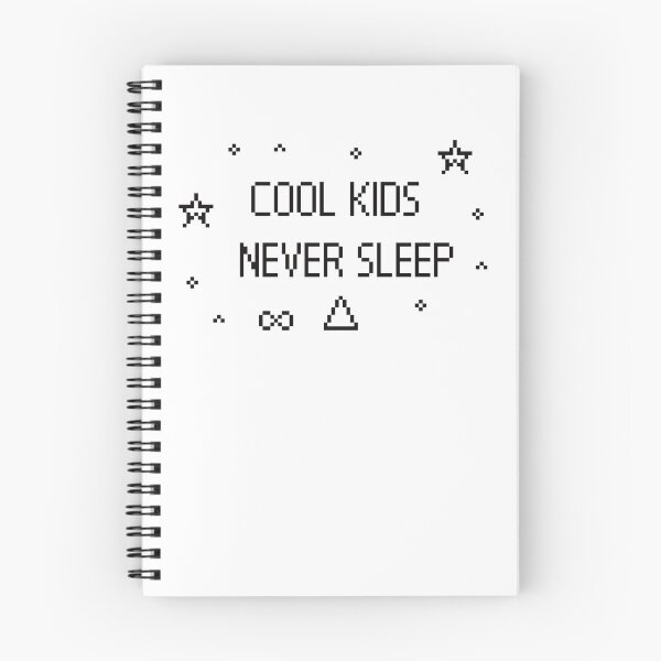Item preview, Cool kids never sleep designed and sold by Neo-Artemis.