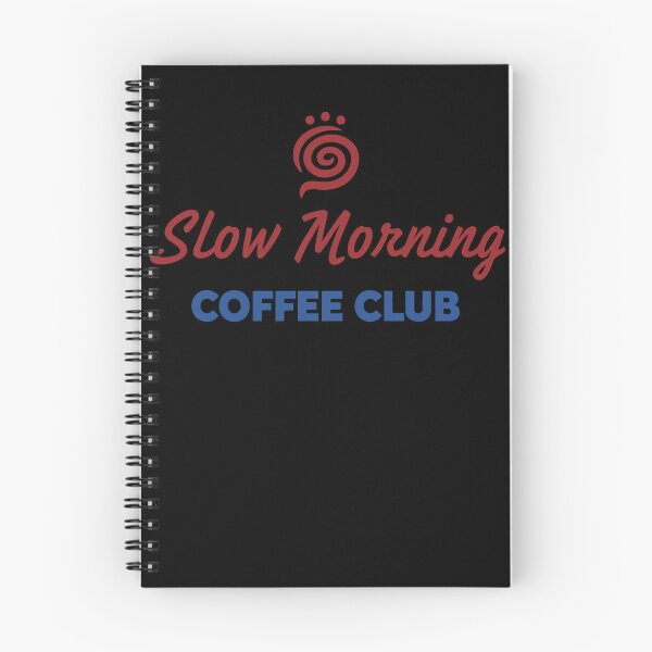 Item preview, Breakfast Slow Morning Coffee Club Brunch designed and sold by LuminOrb.