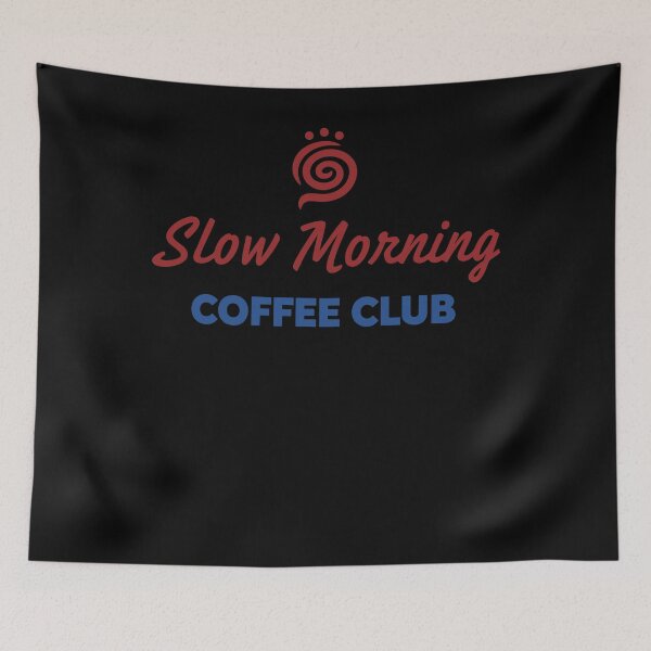 Item preview, Breakfast Slow Morning Coffee Club Brunch designed and sold by LuminOrb.