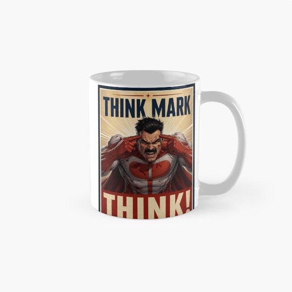 Item preview, THINK MARK, THINK! MEME from Invincible Omniman designed and sold by missbreeze.