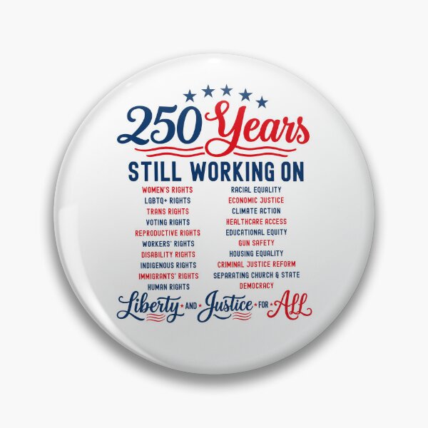 Item preview, 250 Years America Still Working On Social Justice designed and sold by ElizabethMorri2.