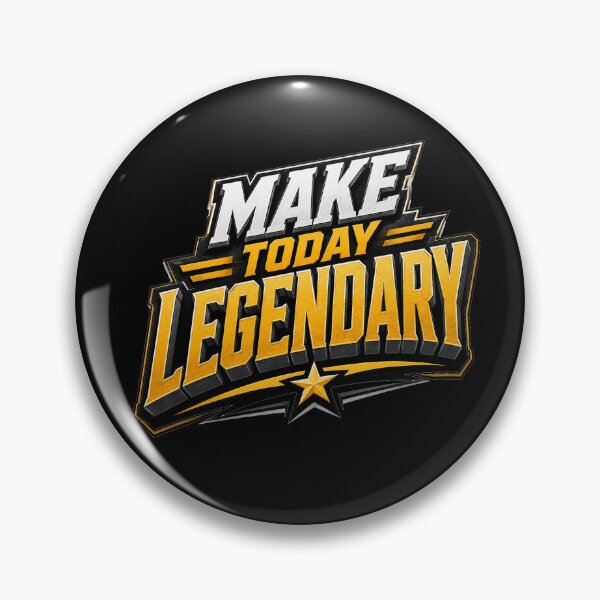 Item preview, Make Today Legendary – Ambition and Achievement Design designed and sold by the-dovlat.