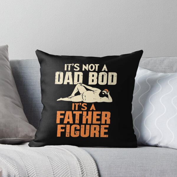 Item preview, Its Not A Dad Bod Father Figure designed and sold by Cravens-Museum.