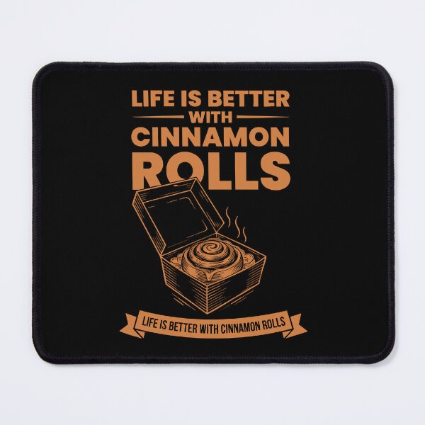 Item preview, Breakfast Life Is Better With Cinnamon Rolls Food designed and sold by LuminOrb.