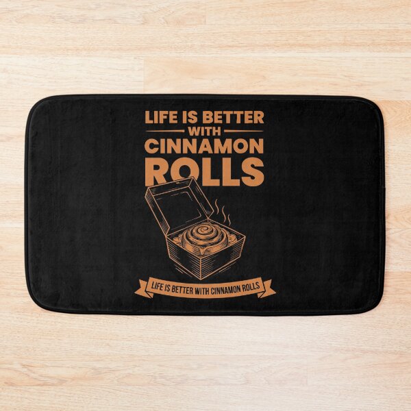 Item preview, Breakfast Life Is Better With Cinnamon Rolls Food designed and sold by LuminOrb.