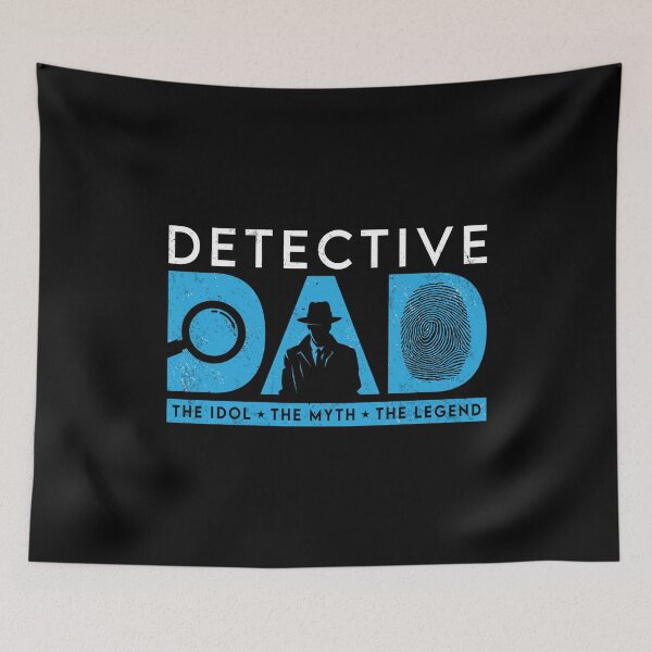 Item preview, Detective Dad The Idol The Myth The Investigator designed and sold by tshirtconcepts.