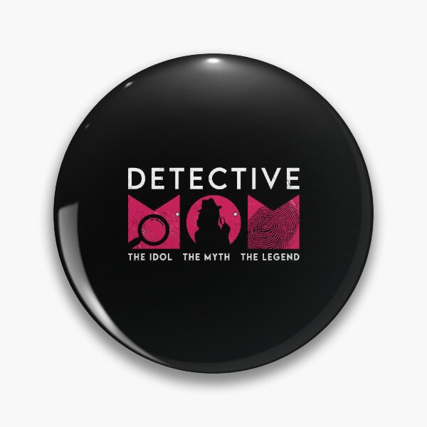 Item preview, Detective Mom The Idol The Myth The Investigator designed and sold by tshirtconcepts.