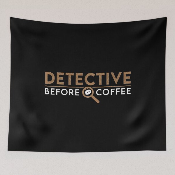 Item preview, Detective Before Coffee Investigator Coffee Lover designed and sold by tshirtconcepts.