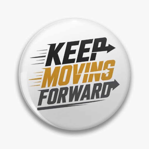 Item preview, Keep Moving Forward – Never Stop Growing Typography designed and sold by the-dovlat.