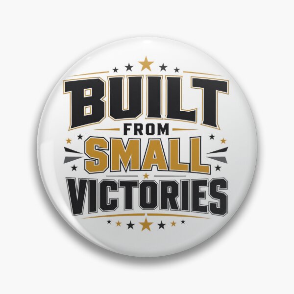 Item preview, Built From Small Victories – Progress and Growth Design designed and sold by the-dovlat.