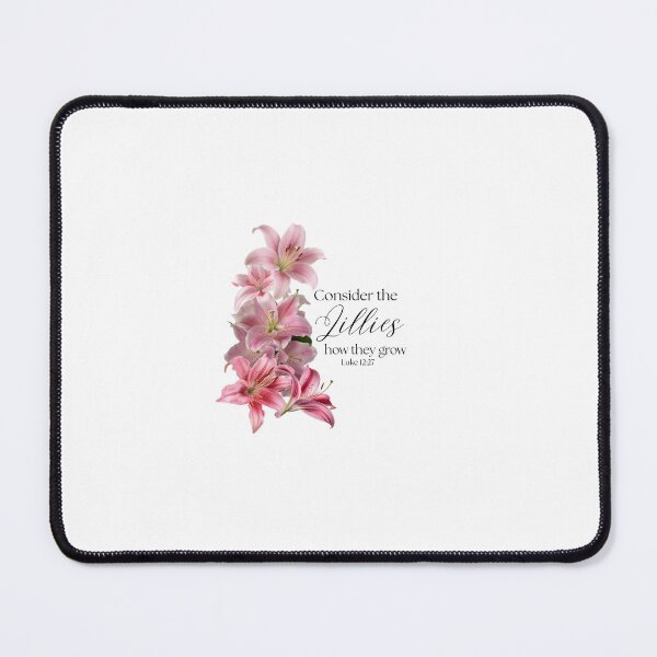 Item preview, Consider the Lillies bible verse designed and sold by Ceee-3333.
