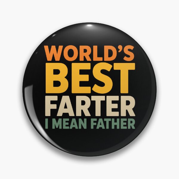 Item preview, World's Best Farter I Mean Father designed and sold by JamesDriggers.