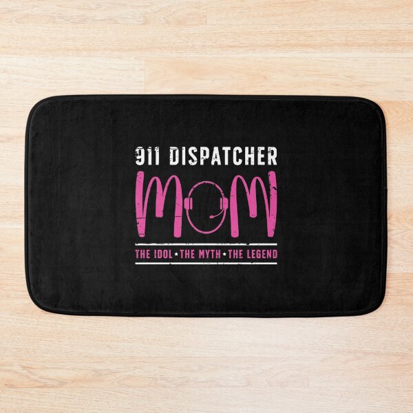 Item preview, 911 Dispatcher Mom The Idol Emergency Dispatcher designed and sold by tshirtconcepts.