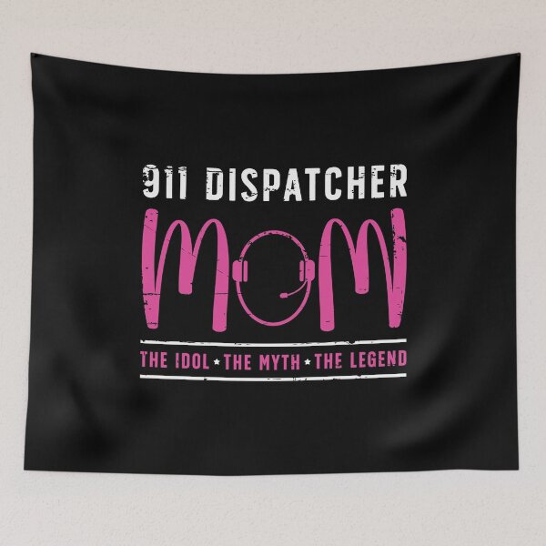 Item preview, 911 Dispatcher Mom The Idol Emergency Dispatcher designed and sold by tshirtconcepts.