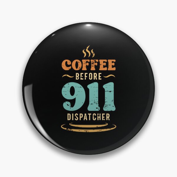 Item preview, 911 Dispatcher Coffee 911 Operator Coffee Lover designed and sold by tshirtconcepts.