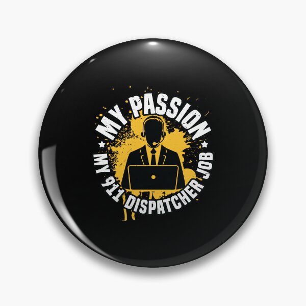 Item preview, 911 Dispatcher My Passion My Emergency Dispatcher designed and sold by tshirtconcepts.