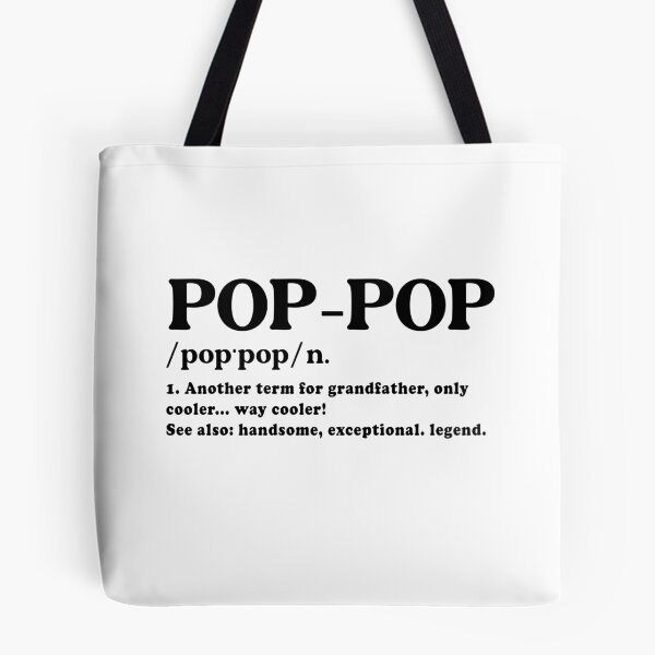 Item preview, Pop Pop Definition designed and sold by JamesDriggers.
