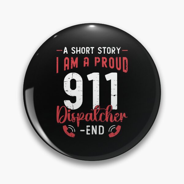 Item preview, 911 Dispatcher A Short Story I Am A 911 Operator designed and sold by tshirtconcepts.