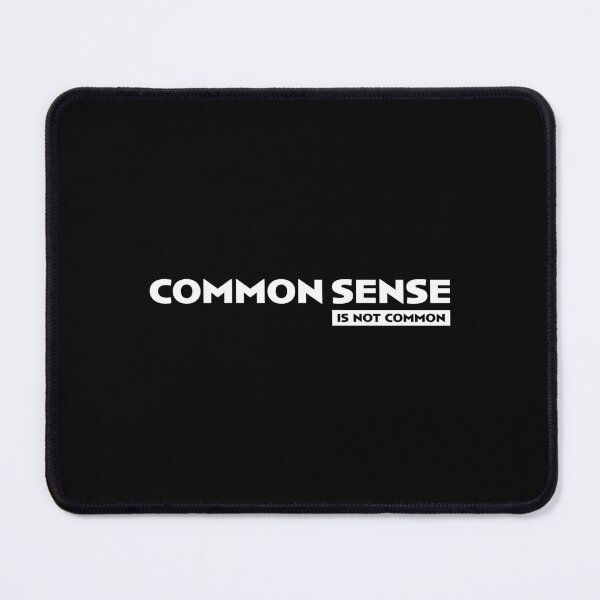 Item preview, Common sense is not common designed and sold by BBear Adventure.