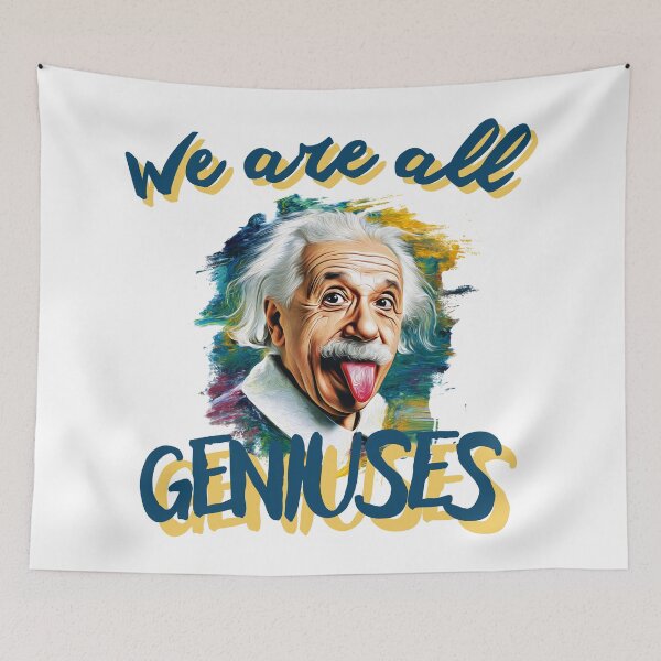 Item preview, We Are All Geniuses – Back to School Motivation for Students, Funny Einstein Quote designed and sold by illeN-Art-World.