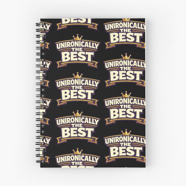 Item preview, Unironically The Best Funny Typography Design designed and sold by TeeTimeTreasure.