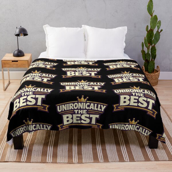 Item preview, Unironically The Best Funny Typography Design designed and sold by TeeTimeTreasure.