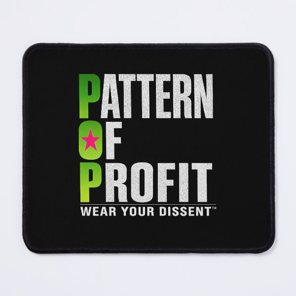 Item preview, WEAR YOUR DISSENT TM - MUSIC - POP - Pattern Of Profit designed and sold by MetusArt.