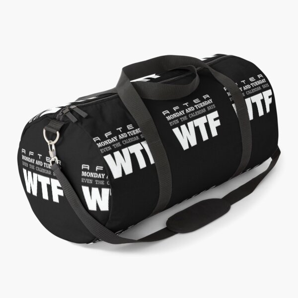 Item preview, After Monday and Tuesday Even The Calendar Says WTF – Funny Office Meme for Coworkers designed and sold by ZyziowskyArt.