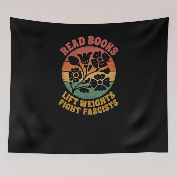 Item preview, Read Books Lift Weights Fight Fascists Anti Fascist Activist Progressive Human Rights designed and sold by RetroMini2026.