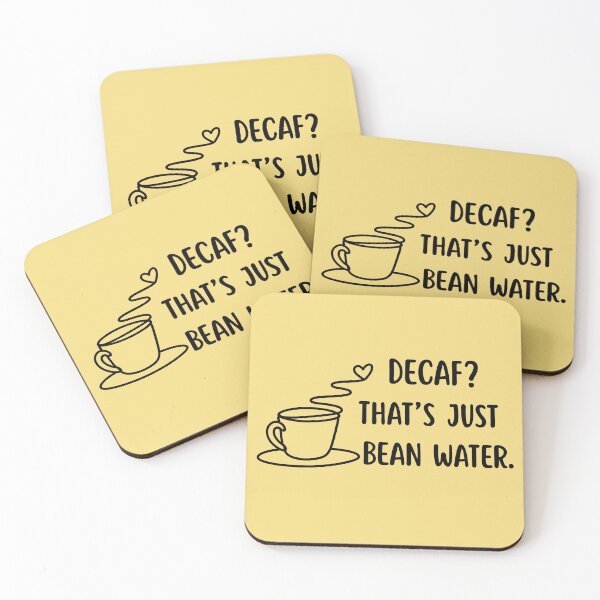 Item preview, Decaf? That's Just Bean Water. Funny Coffee Lover Quota designed and sold by Violet-Forge.