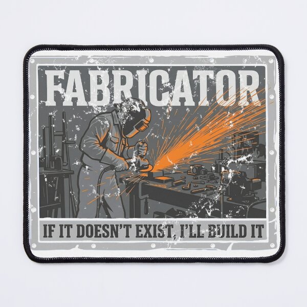 Item preview, Fabricator — If It Doesn't Exist, I'll Build It designed and sold by LoganDzign.