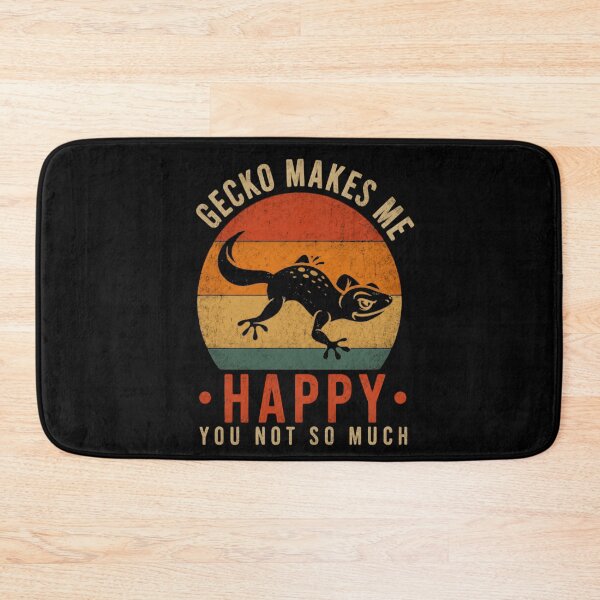 Item preview, Gecko Makes Me Happy You Not So Much Pet Owner Reptile Lover designed and sold by HumansStuck12.